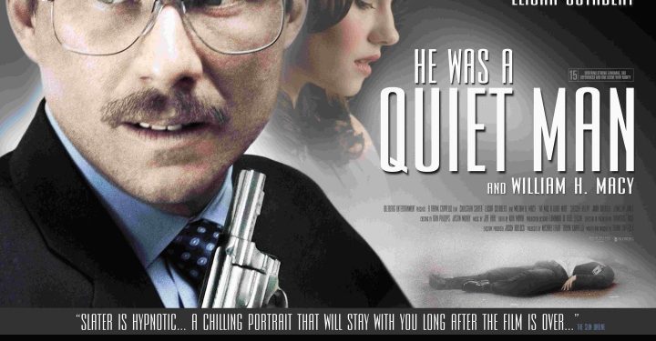 He Was A Quiet Man