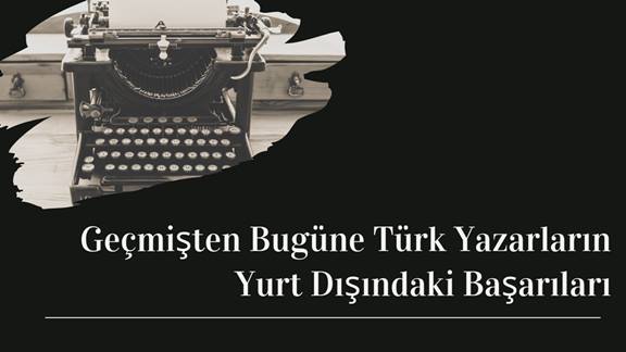 Türk Yazarların Yurt Dışındaki Başarıları